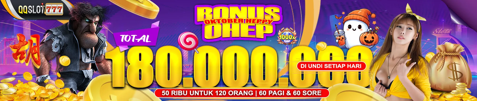 QQSLOT777 -- Bonus Oktober Happy 180 Juta